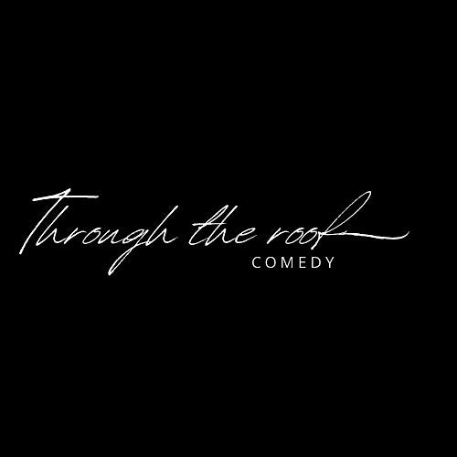 Through The Roof Comedy - 22nd November 2025, 22 November | Event in Milton Keynes | AllEvents