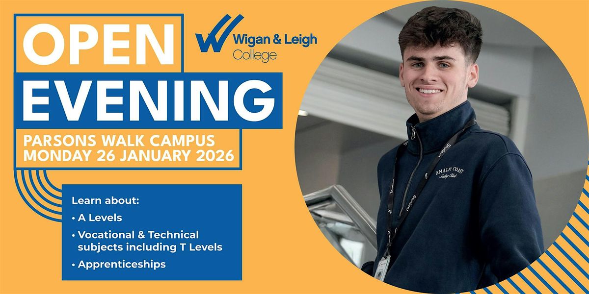 Open Evening - Wigan & Leigh College - 26 January 2026, 26 January | Event in Wigan | AllEvents