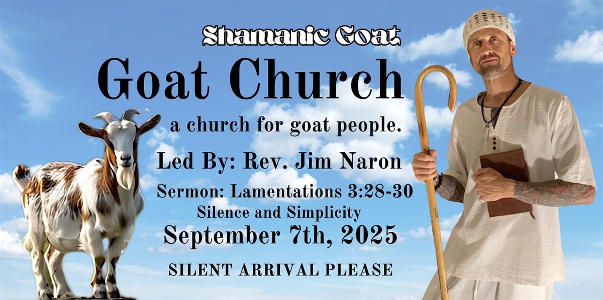 Goat Church - Silence and Simplicity, 7 September | Event in Lakewood | AllEvents