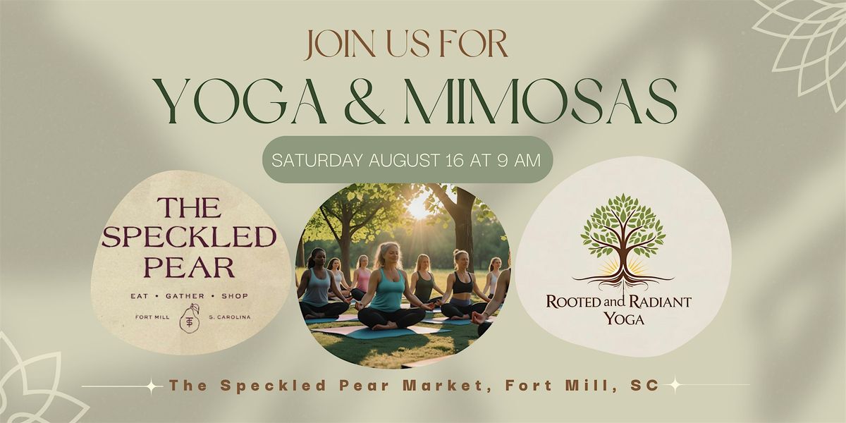 Yoga & Mimosas at The Speckled Pear, 16 August | Event in Fort Mill | AllEvents