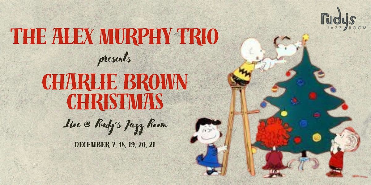 A Charlie Brown Christmas with The Alex Murphy Trio | Event in Nashville | AllEvents