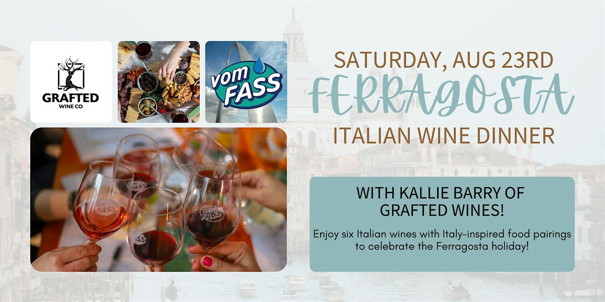 Ferragosta Italian Wine Dinner, 23 August | Event in MAPLEWOOD | AllEvents
