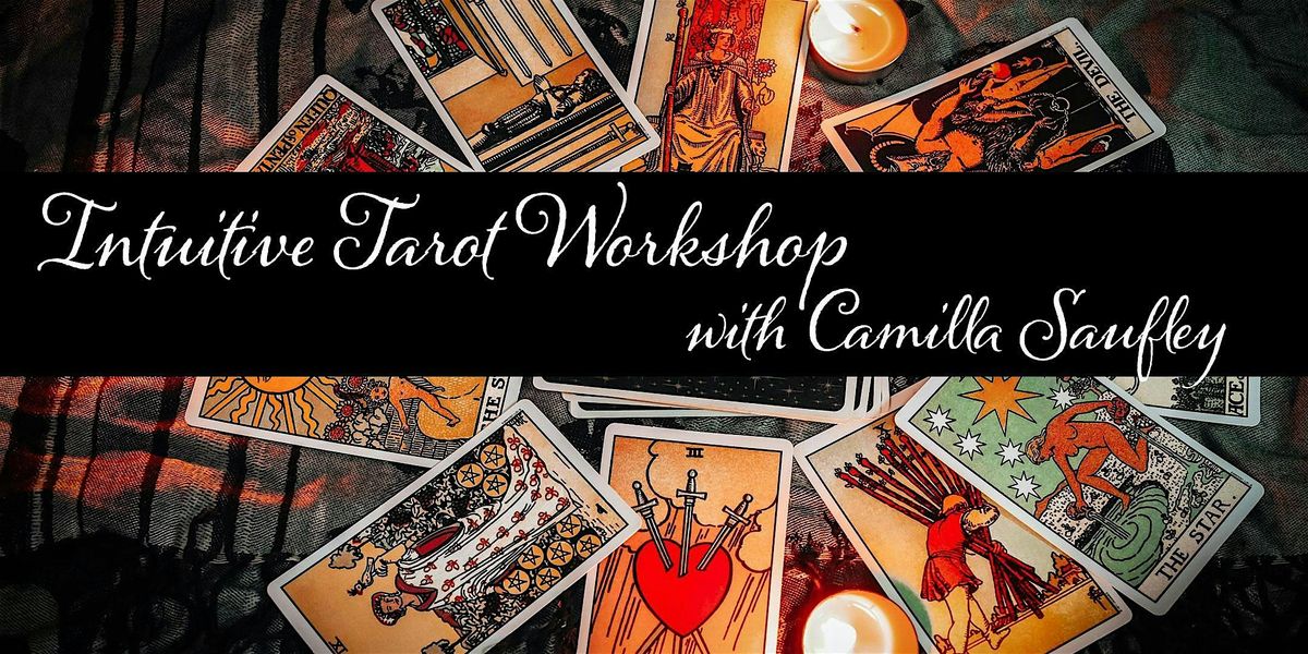 Intuitive Tarot Class with Camilla Saufley, 22 October | Event in Fairfax | AllEvents
