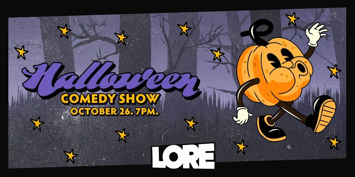 HALLOWEEN Comedy Show @ Lore!, 26 October | Event in Atlanta | AllEvents