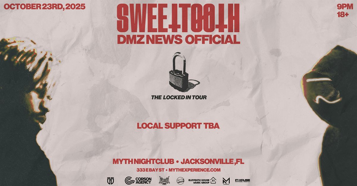 Electronic Thursdays: LOCKED IN TOUR (SweetTooth x DMZ) | 10.23.25, 23 October | Event in Jacksonville | AllEvents