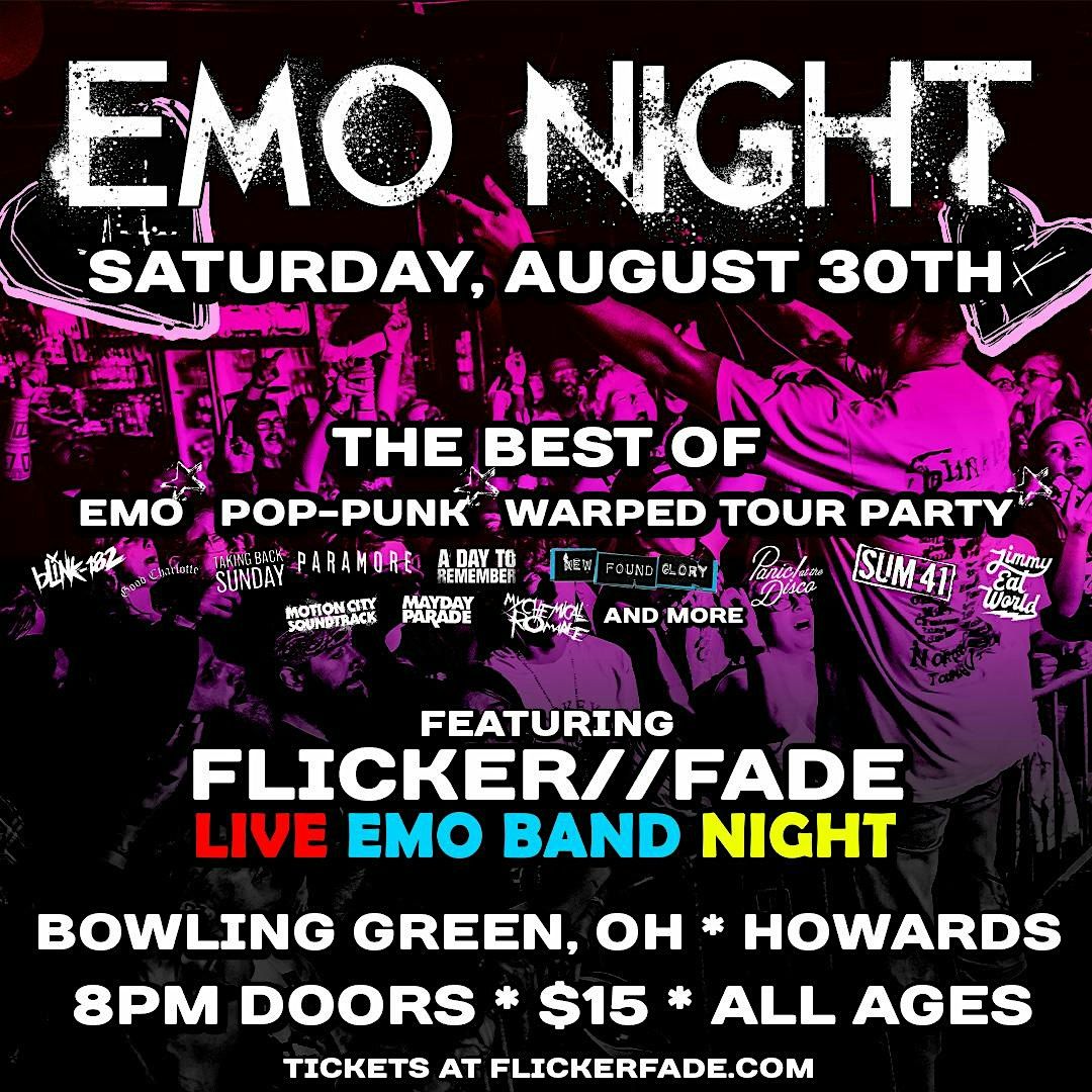 EMO NIGHT ft. Flicker//Fade Live Emo Band Night (BOWLING GREEN), 30 August | Event in Bowling Green | AllEvents