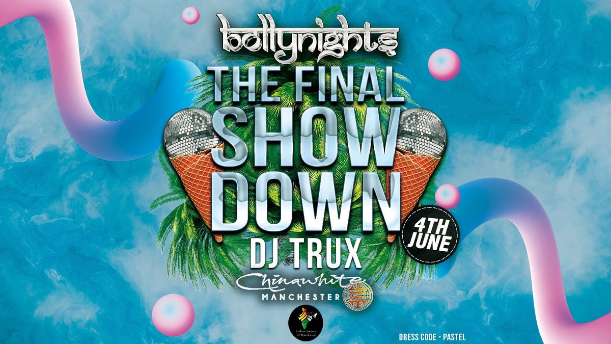 Bollynights Manchester - The Final Showdown | Wednesday 4th June at Chinawhite MCR , 4 June | Event in Manchester