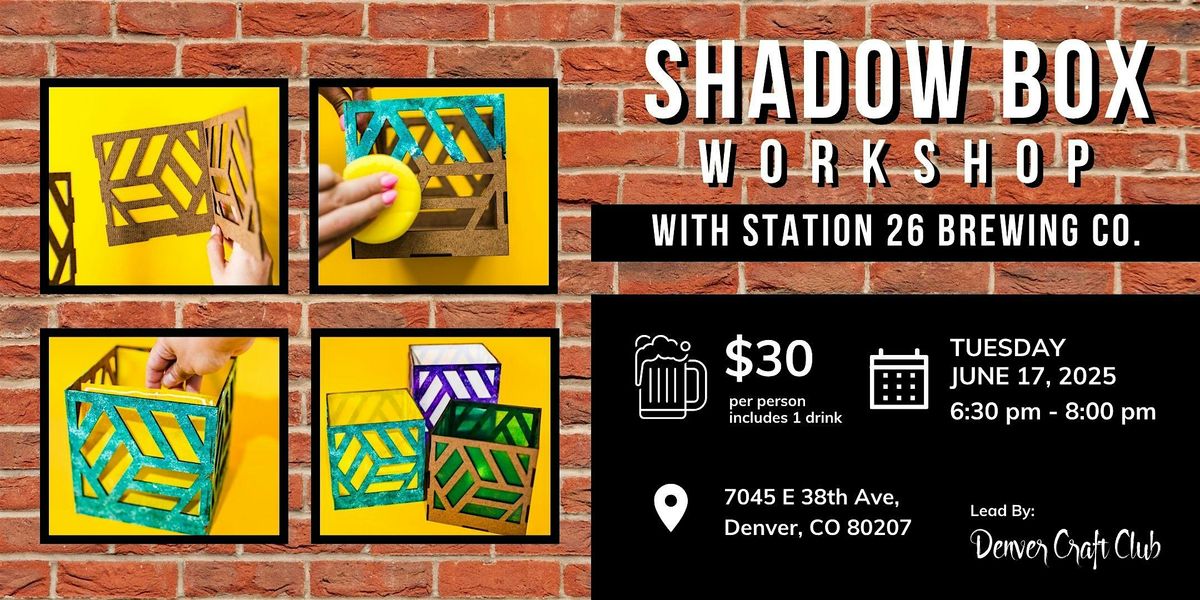 Shadow Box Workshop, 1 July | Event in Denver | AllEvents
