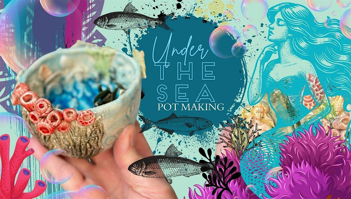 Under the Sea - Handbuilt Pot Sculpture: Saturday Crafternoon - 7th Feb 26, 7 February | Event in Peel | AllEvents