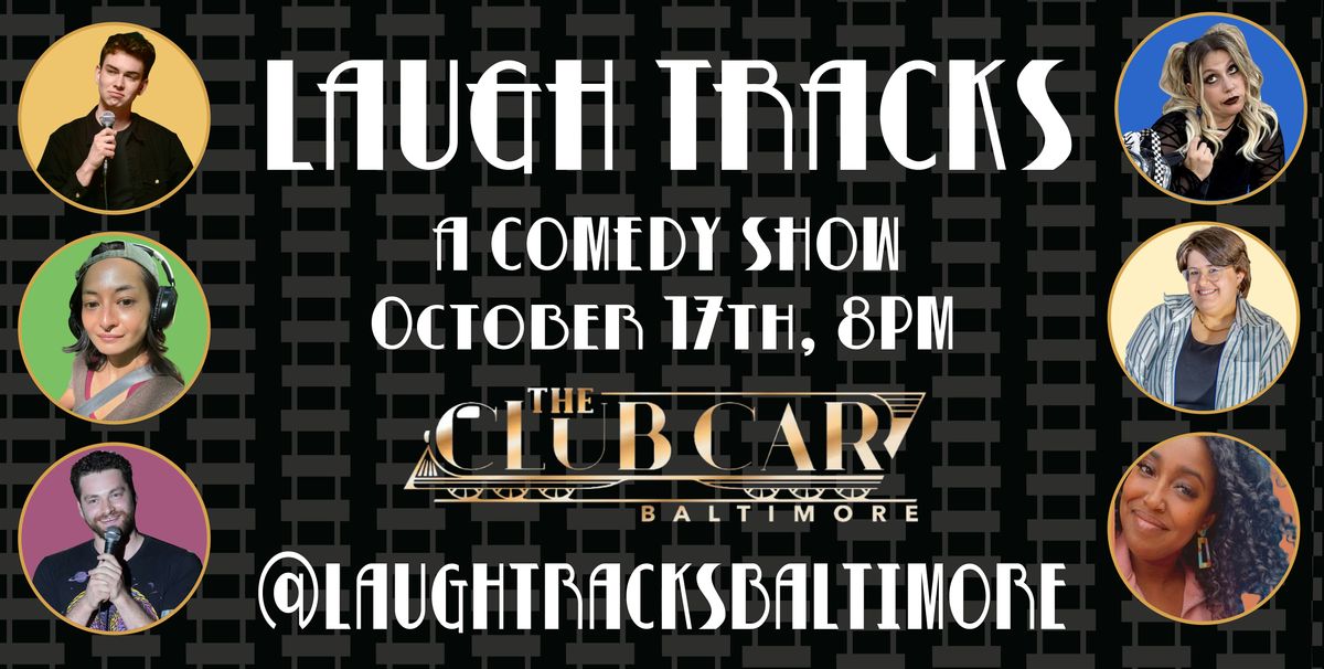 Laugh Tracks Comedy Show - October 17th, 17 October | Event in Baltimore | AllEvents