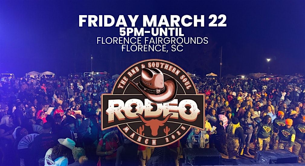 The RNB + SOUTHERN SOUL RODEO! March 22nd - Florence, South Carolina ...