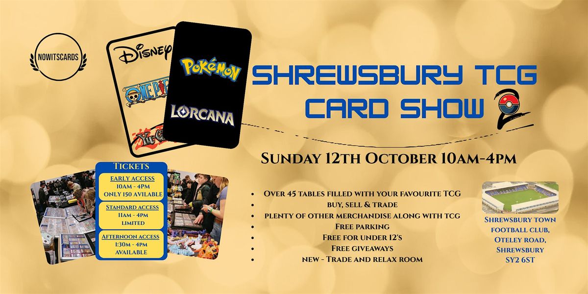 Shrewsbury TCG Card Show 2, 12 October | Event in Shrewsbury | AllEvents