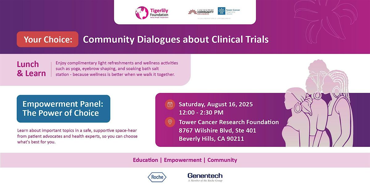 Your Choice: Community Dialogues about Clinical Trials - CSC LA & TCRF, 16 August | Event in Beverly Hills