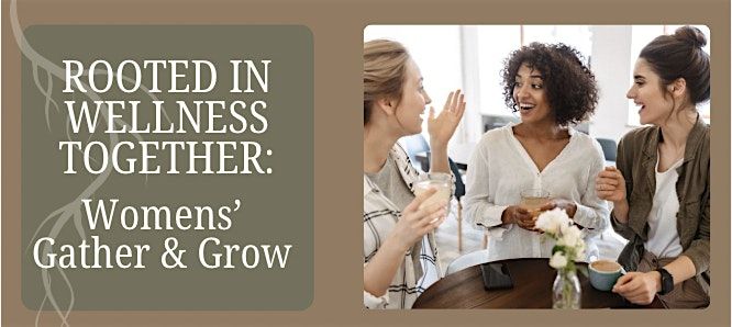 Womens Gather & Grow: Emotional Wellness & Support for 30-50s. Highlands | Event in Denver | AllEvents