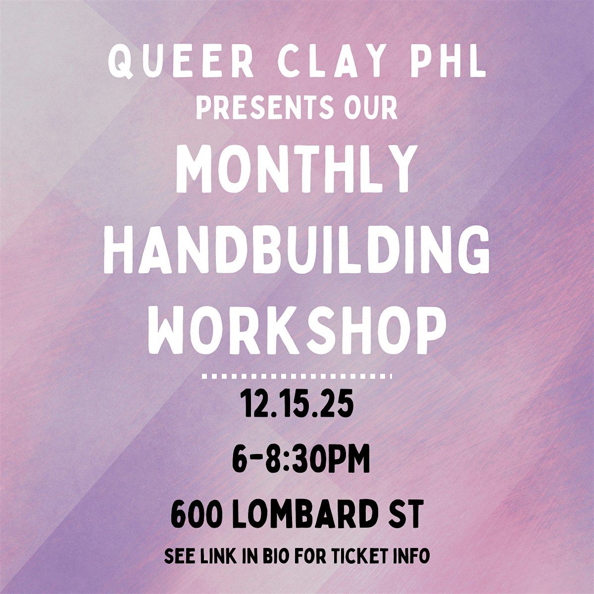Queer Clay PHL Monthly Handbuilding Workshop!, 15 December | Event in Philadelphia | AllEvents