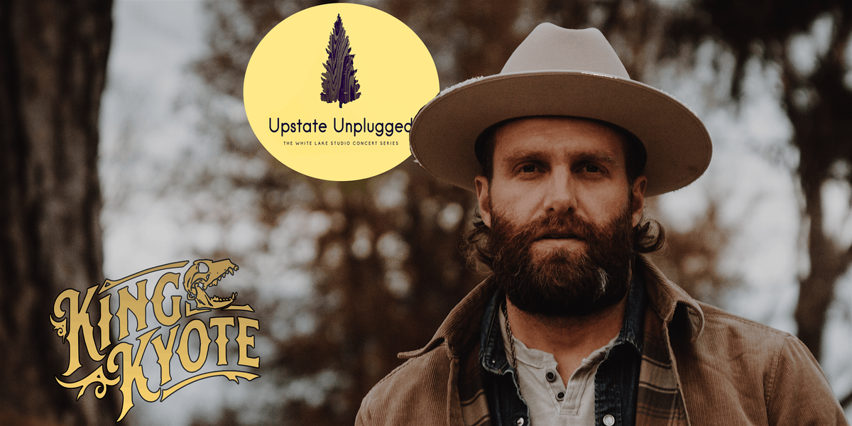Upstate Unplugged Presents: King Kyote, 26 June | Event in Albany | AllEvents