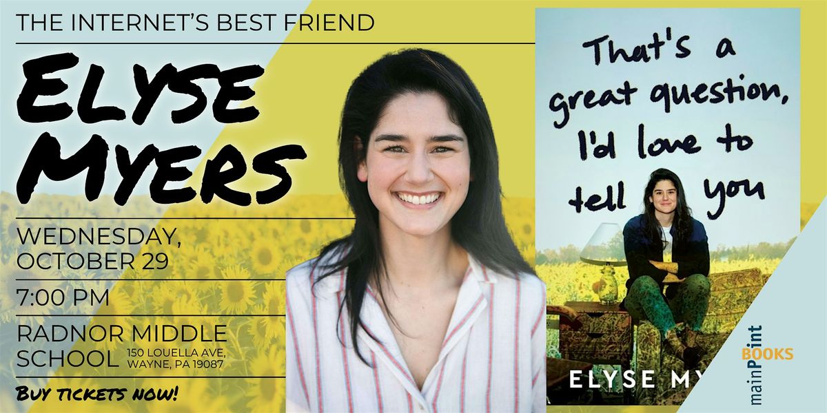 An Evening with Elyse Myers, the Best Friend!, Radnor Middle
