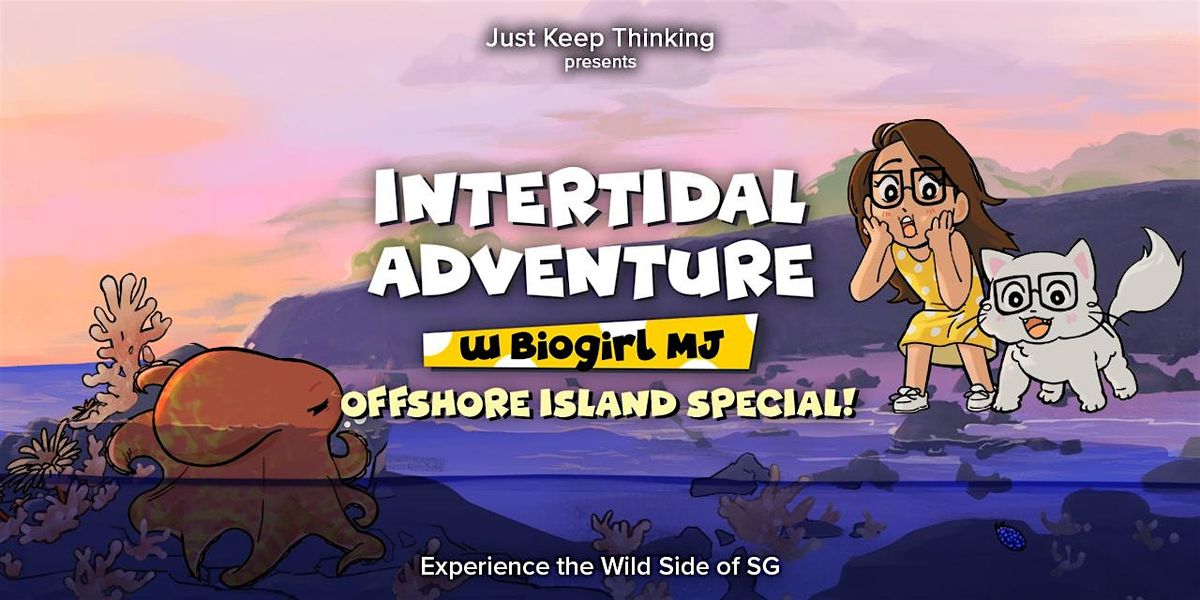 Marine Intertidal Tour with Biogirl MJ (OFFSHORE ISLAND SPECIAL)! | Event in Queenstown | AllEvents