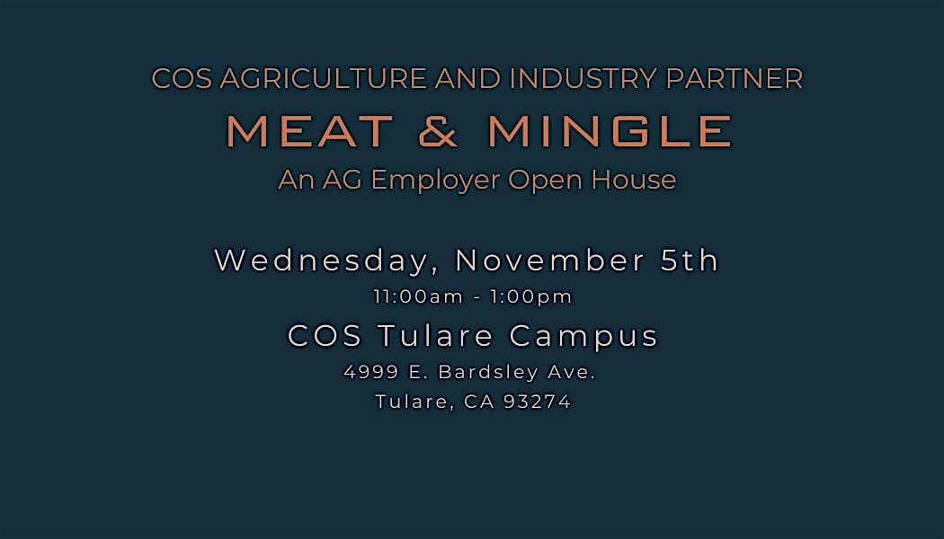 COS Meat & Mingle - An Ag Industry Partner Open House, 5 November | Event in Tulare | AllEvents