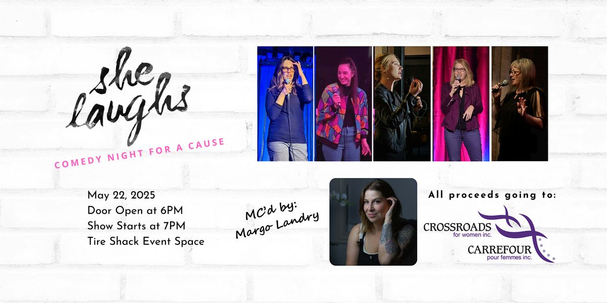 She Laughs: Comedy Night for a Cause, 22 May | Event in Moncton | AllEvents