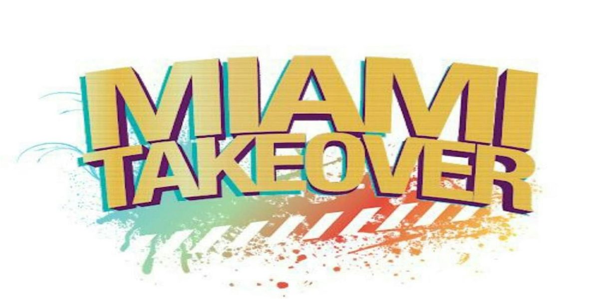 17th Annual Miami Takeover 2025: Weekend Party Pass, 25 July | Event in Miami Beach | AllEvents