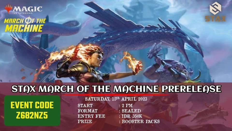 March Of The Machines Prerelease, Senayan Trade Center (STC), Jakarta, April 15 2023 AllEvents.in
