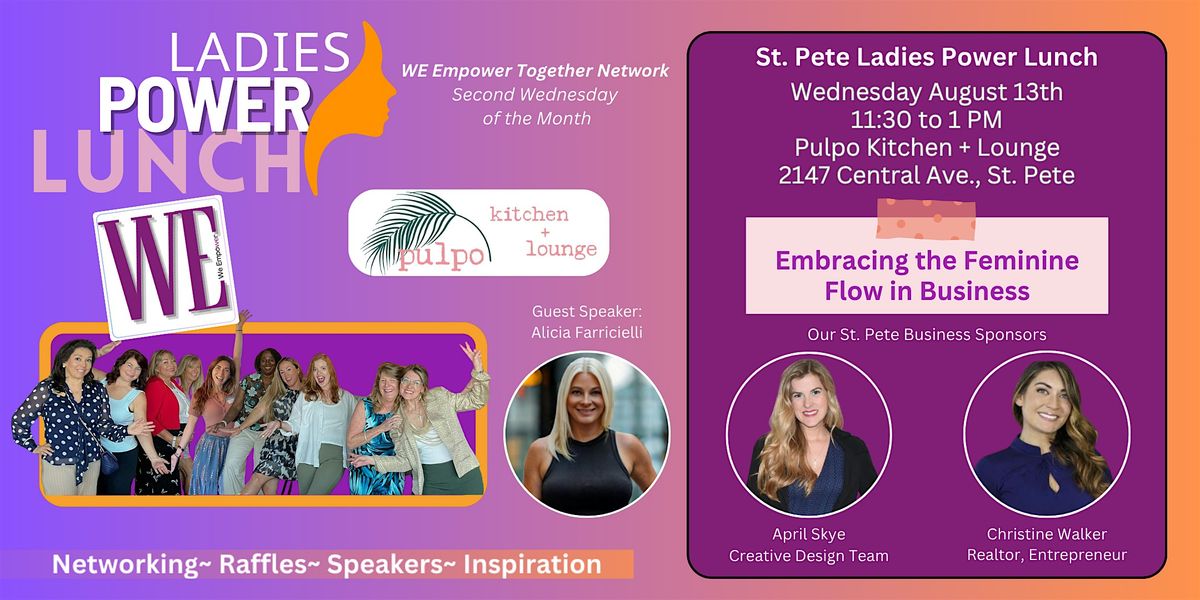 St. Pete Ladies Power Lunch: Embracing the Feminine Flow in Business, 13 August | Event in St. Petersburg