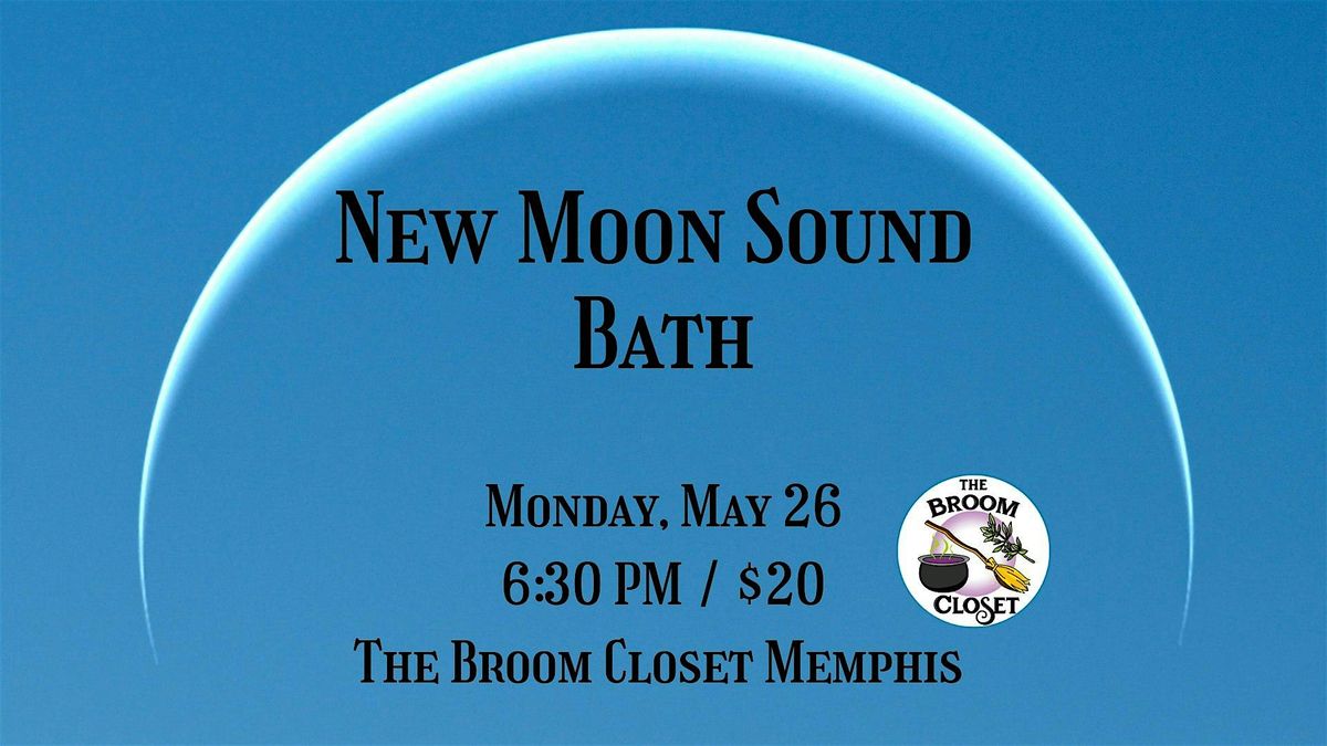 New Moon Sound Bath, 26 May | Event in Memphis | AllEvents