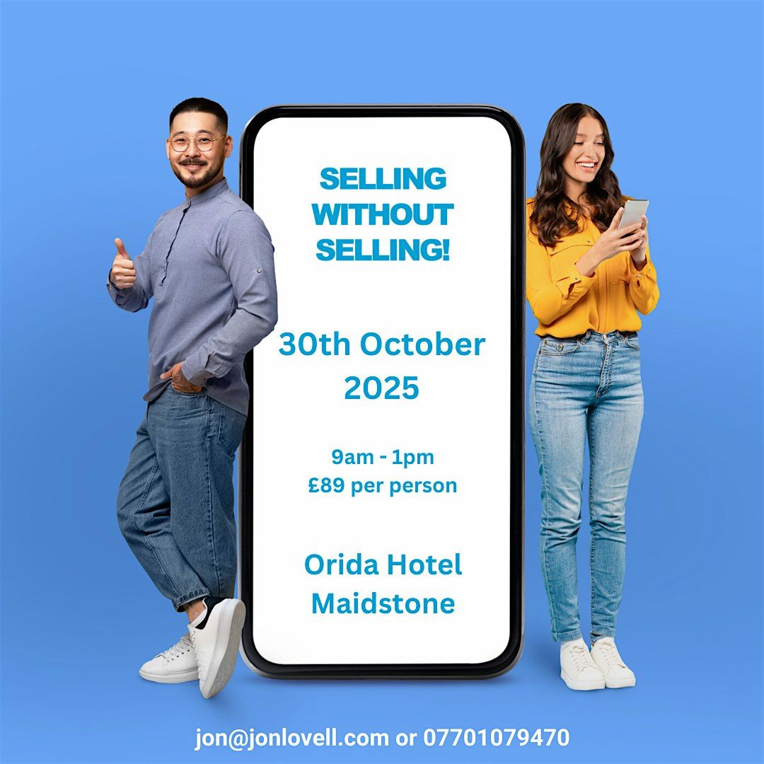Selling without Selling, 30 October | Event in Maidstone | AllEvents