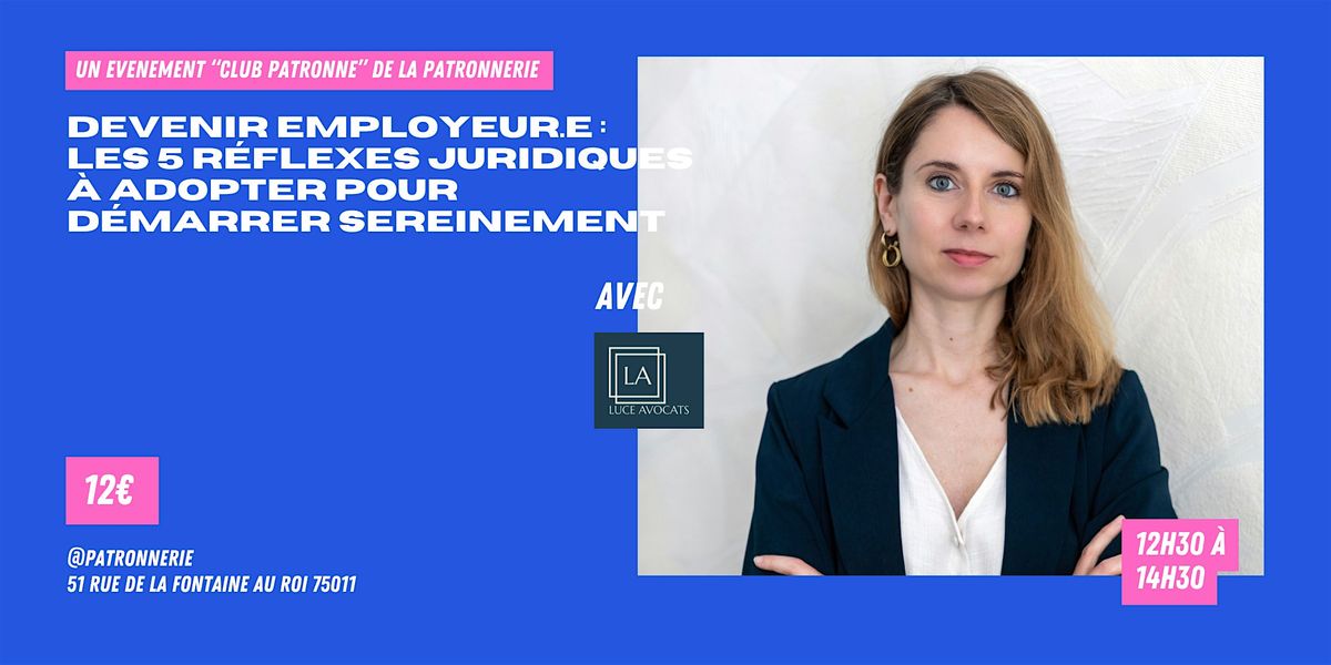 DÉCEMBRE Déjeuner Patronne : Devenir employeur·e, 5 réflexes juridiques, 12 December | Event in Paris