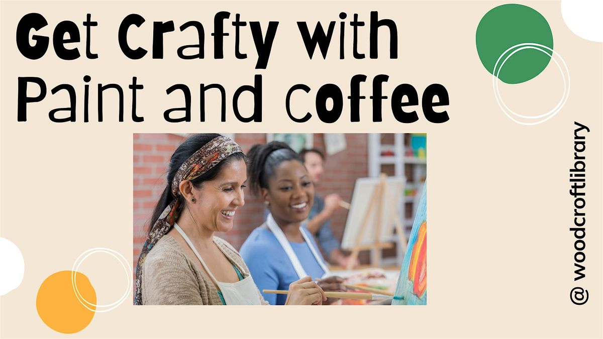 Get Crafty with Paint and Coffee - Woodcroft Library, 24 September | Event in Morphett Vale | AllEvents