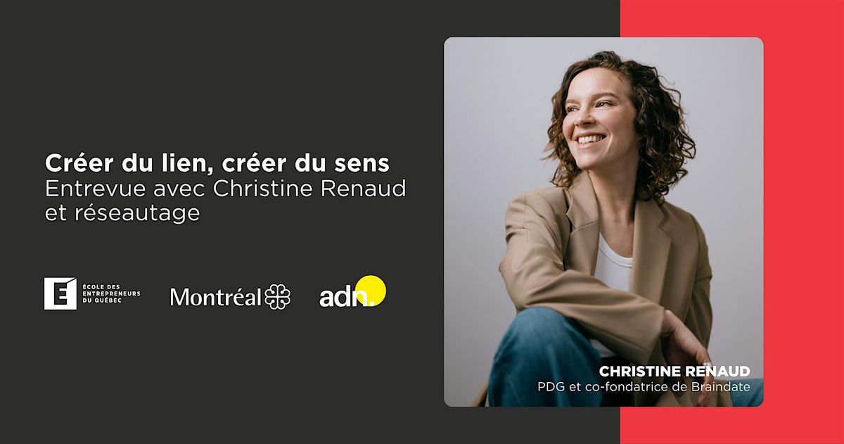 5@7 - Créer du lien, créer du sens - Entrevue avec Christine Renaud, 28 October | Event in Montreal | AllEvents