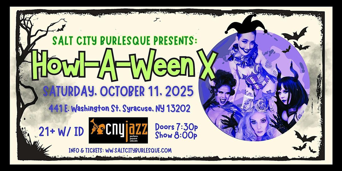 Salt City Burlesque Presents: Howl-A-Ween X, 11 October | Event in Syracuse | AllEvents