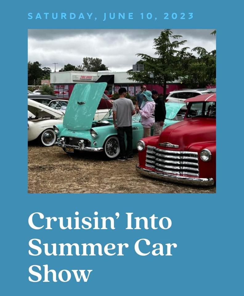 2nd Annual Cruisinโ Into Summer Car Show , Haverty Field, Clearlake, Ca Cruisin Bruce Car Show Calendar