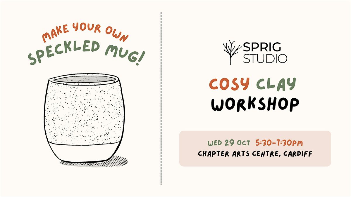 Cosy Clay Workshop: Make your own speckled mug, 29 October | Event in Cardiff | AllEvents