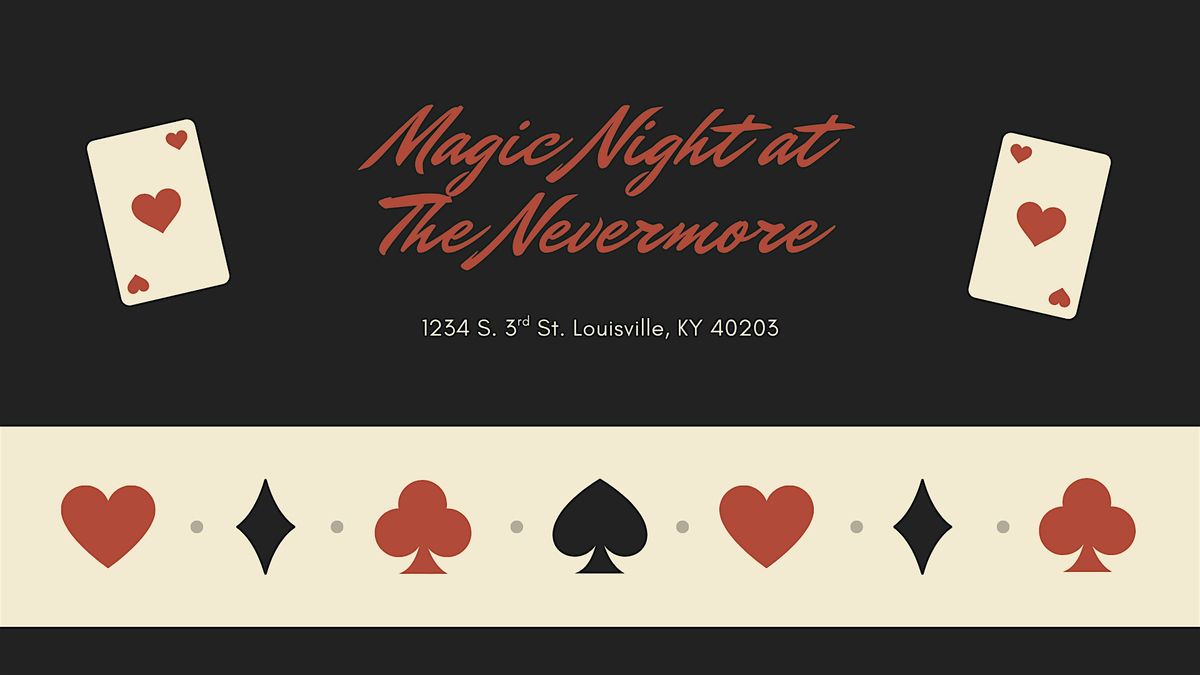 Magic Night at The Nevermore, 27 March | Event in Louisville | AllEvents