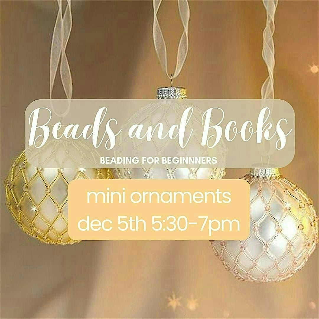 Beading for Beginners: Mini Ornaments, 5 December | Event in Rossville | AllEvents