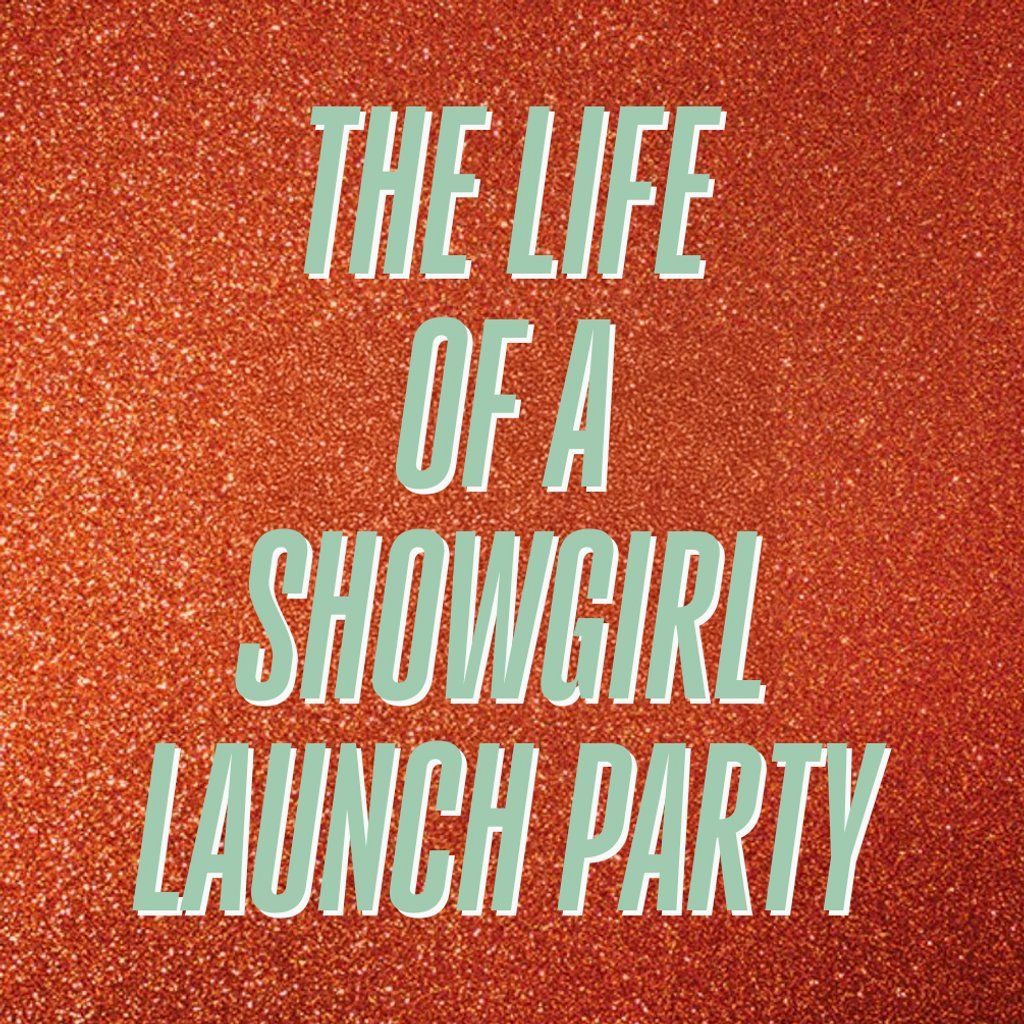 The Life Of A Showgirl - Album Launch Party (Belfast), 10 October | Event in Belfast | AllEvents