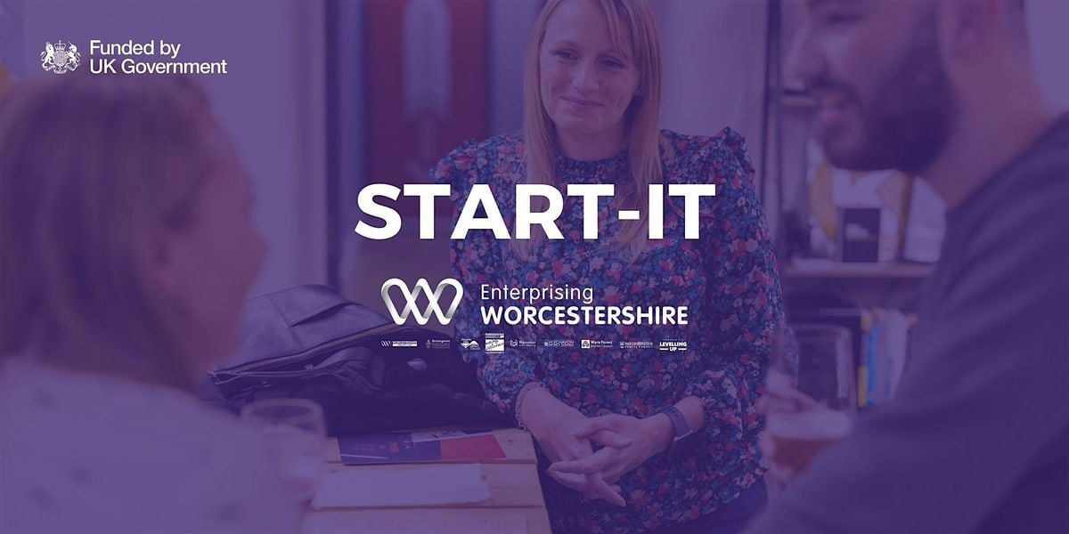 Start-It Business Masterclass - Enterprising Worcestershire Worcester, 30 September | Event in Worcester | AllEvents