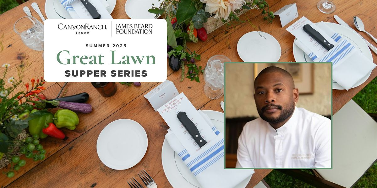Great Lawn Supper Series with Guest Chef Charlie Mitchell, 21 August | Event in Lenox | AllEvents