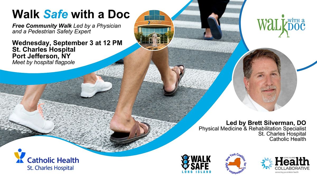 Walk Safe with a Doc: St. Charles Hospital, 3 September | Event in Port Jefferson | AllEvents