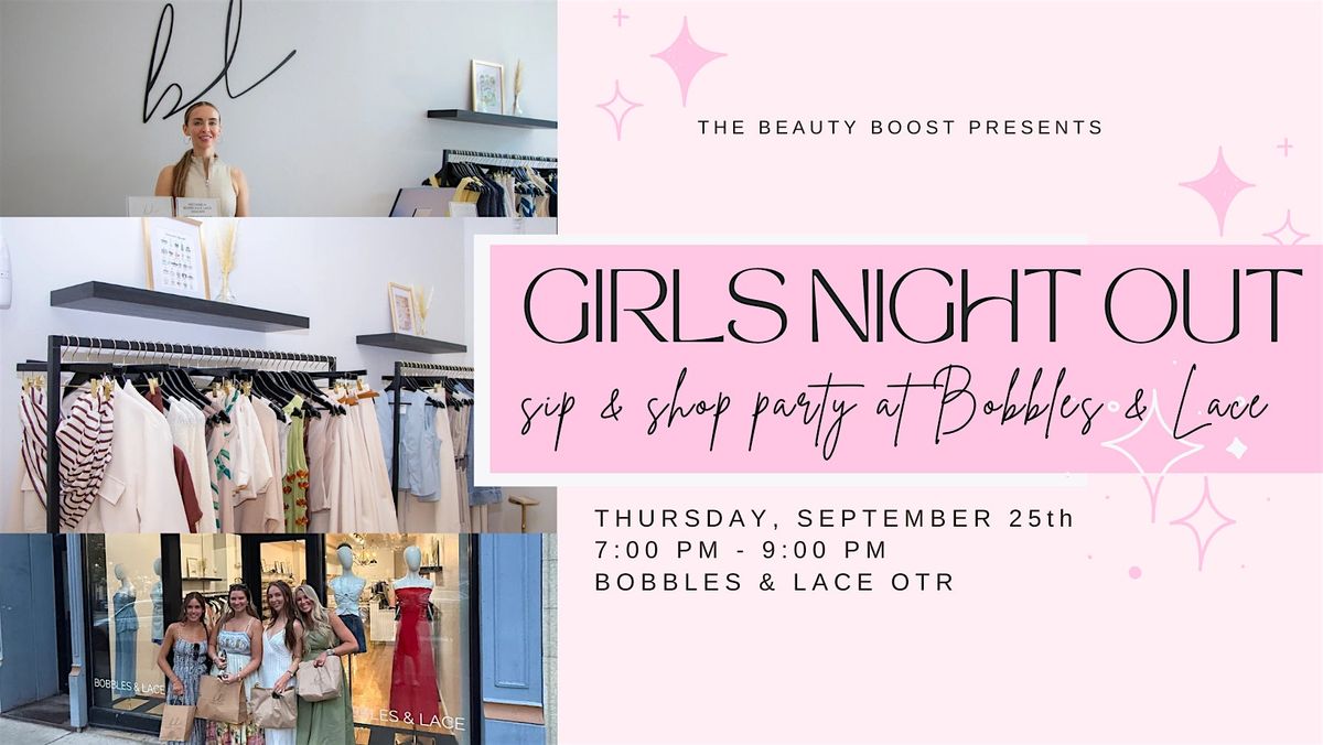 Girls Night Out: Sip and Shop at Bobbles & Lace, 25 September | Event in Cincinnati | AllEvents