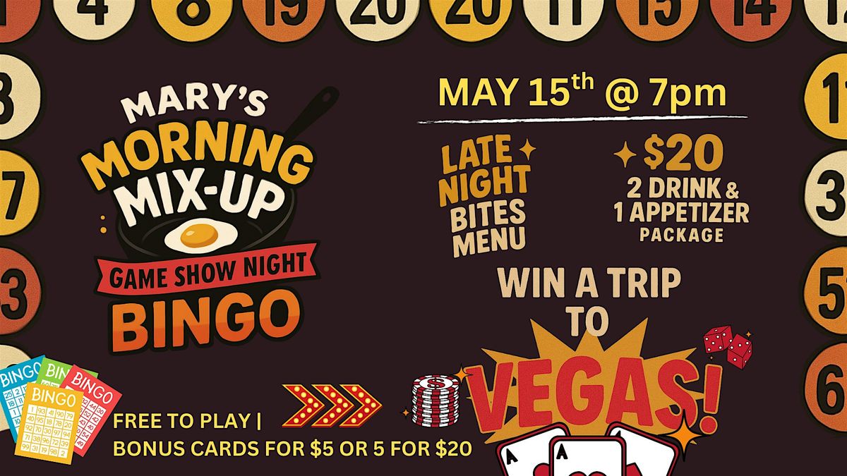 BINGO: Vegas Vacation Stay Giveaway @ Mary's Morning Mix-up (AT NIGHT), 15 May | Event in Brookfield | AllEvents