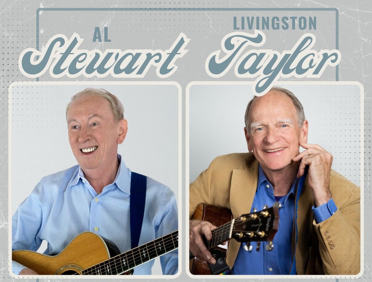 Al Stewart & Livingston Taylor | Event in Hartford | AllEvents