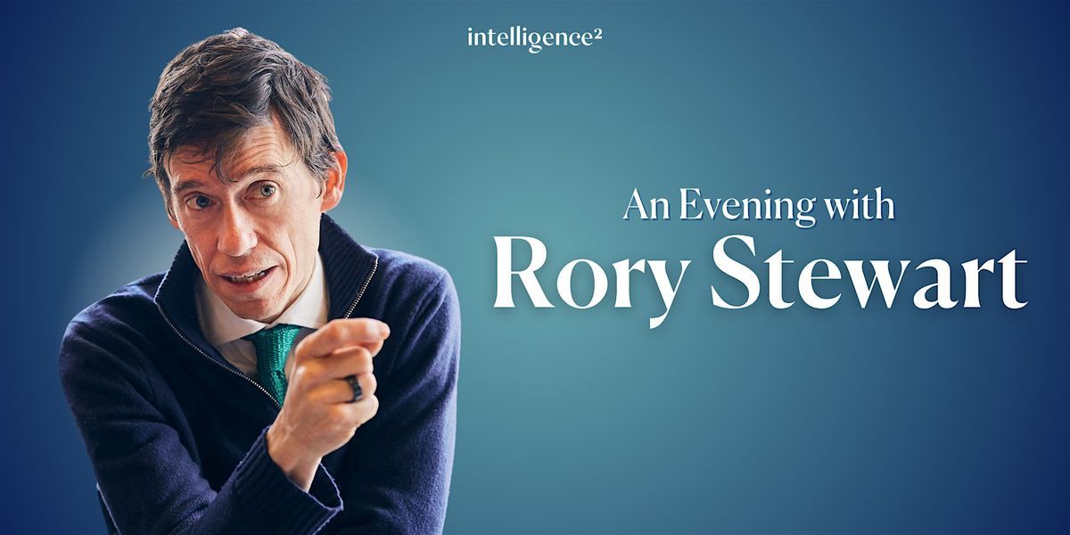 An Evening with Rory Stewart, 27 October | Event in London | AllEvents