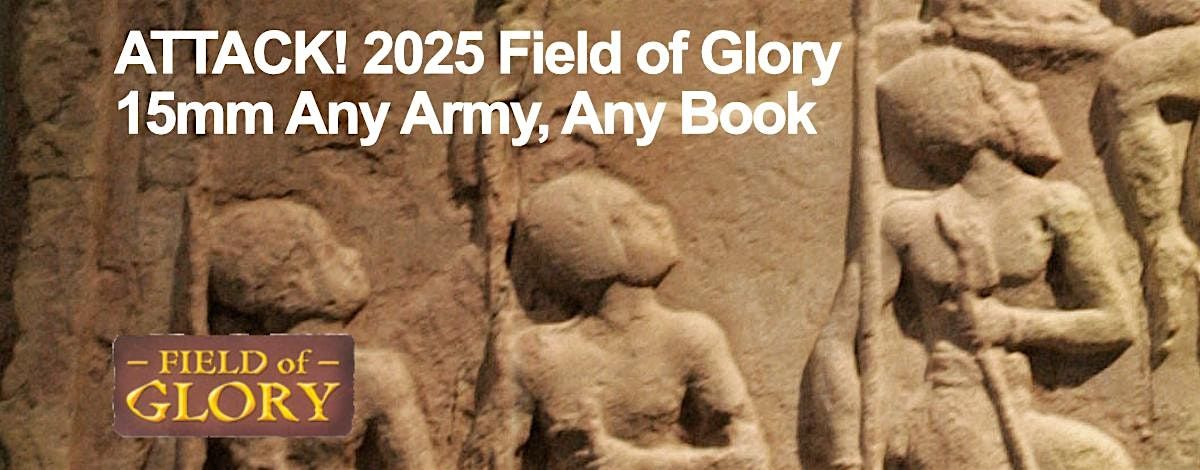 Attack! 2025 15mm Field of Glory competition, 19 July | Event in Devizes | AllEvents