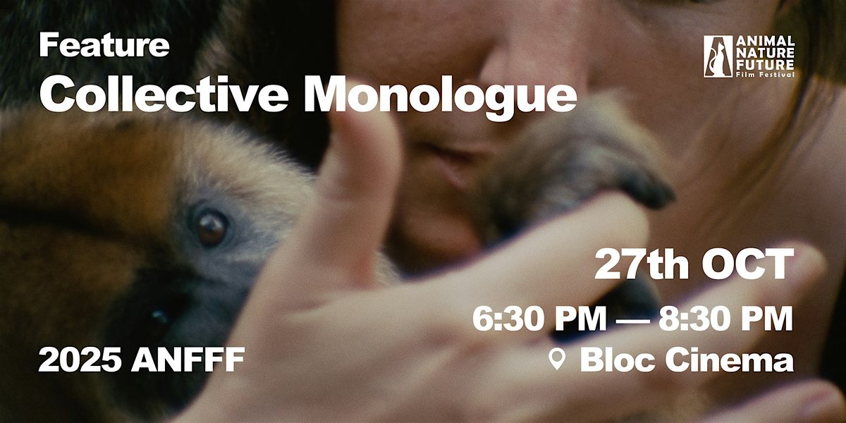 Feature: Collective Monologue, 27 October | Event in London | AllEvents