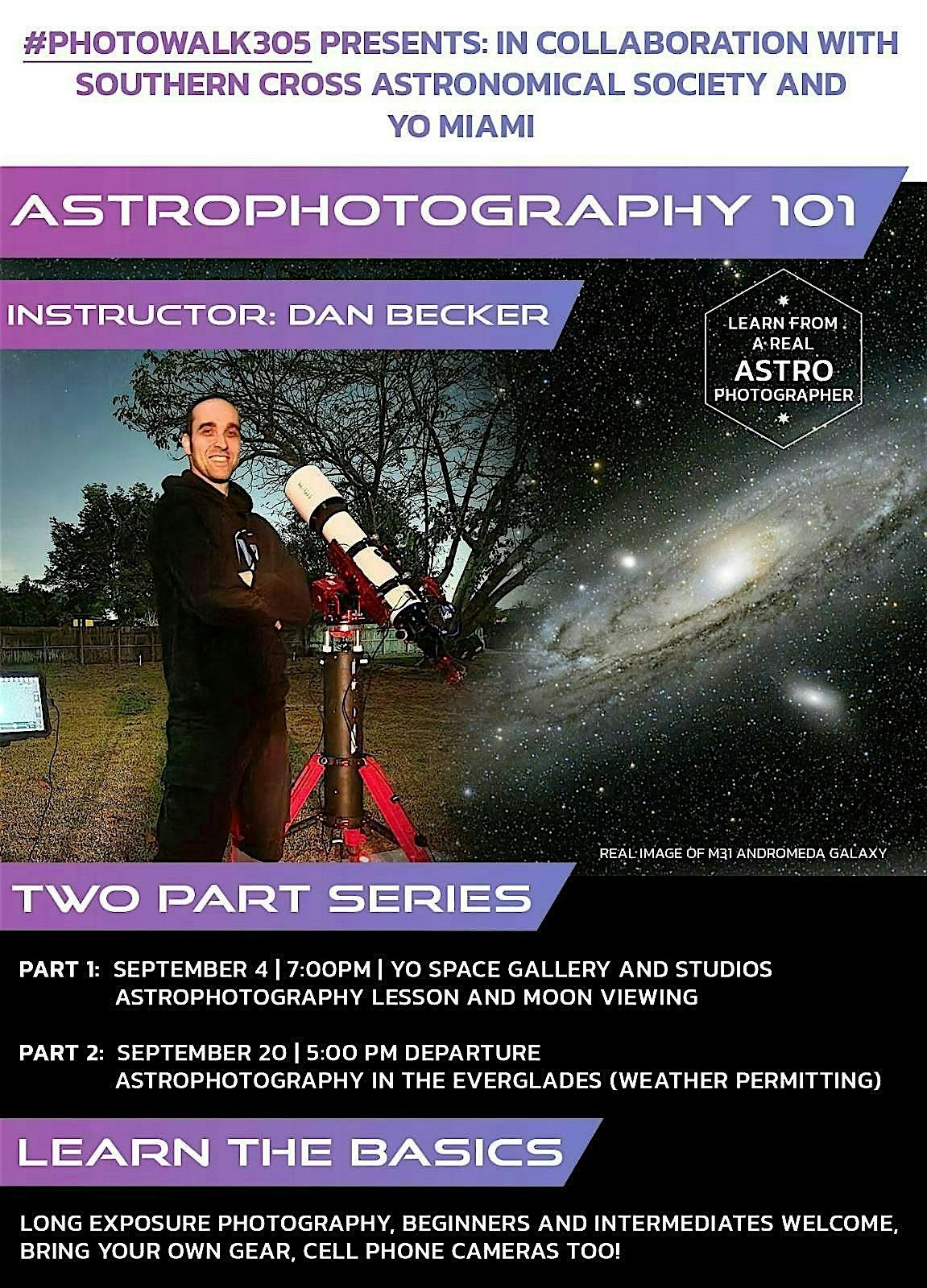 #Photowalk305 presents: Astrophotography 101 with Dan Becker, 4 September | Event in Miami | AllEvents