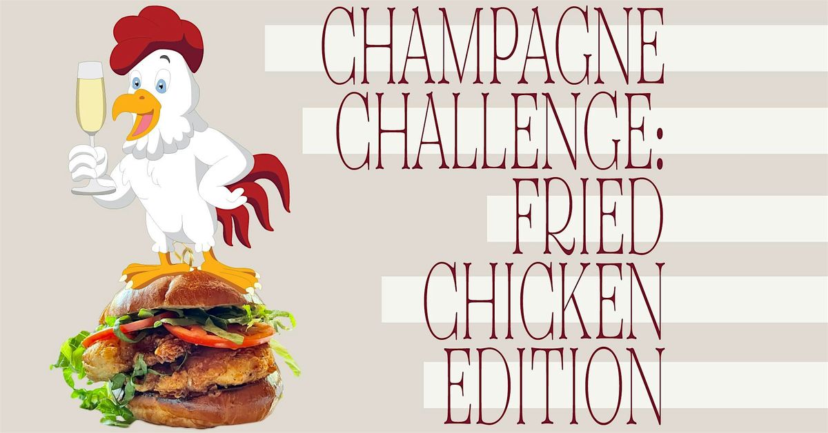 CHAMPAGNE CHALLENGE with Howlin' Ray's | Saturday Oct 25 in DTLA, 25 October | Event in Los Angeles | AllEvents
