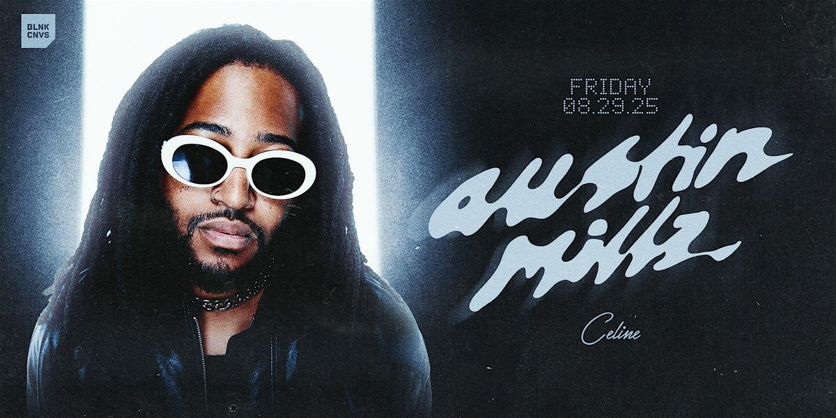 Austin Millz at Celine Orlando | Fri 08.29.25, 29 August | Event in Orlando | AllEvents